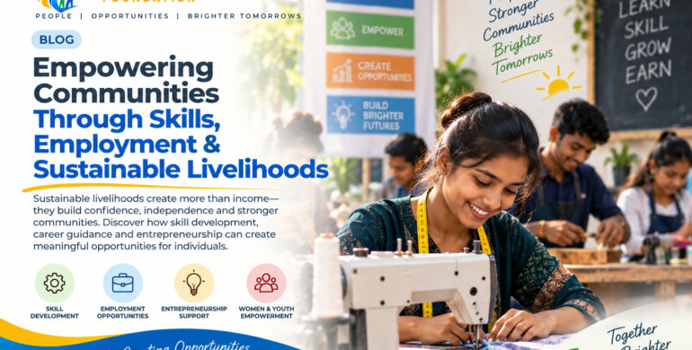Empowering Communities Through Skills, Employment & Sustainable Livelihoods